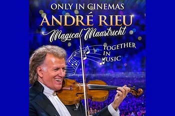 Poster for Andre Rieu's Magical Maastricht: Together in Music